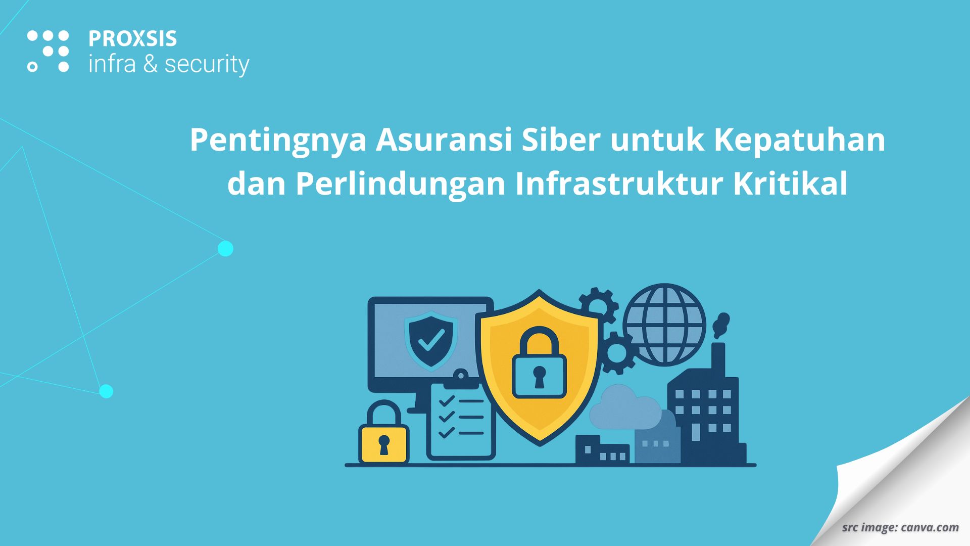 Pentingnya Asuransi Siber untuk Kepatuhan dan Perlindungan Infrastruktur Kritikal